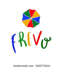 Frevo. Música tradicional brasileña en caligrafía portuguesa con letras de mano. Vector.