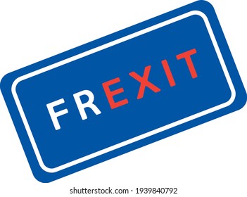 Cartel Frexit. Texto en blanco y rojo sobre el vector rectángulo azul. Colores de la bandera francesa. La salida de Francia de la Unión Europea.