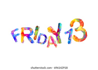 Friday 13. Vector inscription of triangular letters