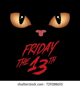 Friday the 13th with horrible black cat eye.