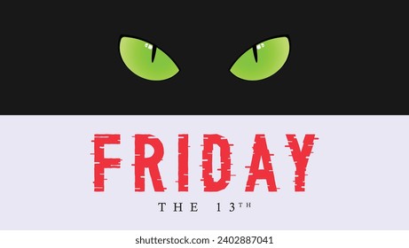 Friday the 13th. Vector Illustration of cat's eyes isolated on half black screen. Symbol of bad luck. Suitable for banners, web, social media, greeting cards etc