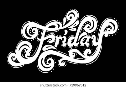 Friday. Abstract lettering for card, invitation, t-shirt, poster, banner, placard, diary, album, sketch book cover. Hand drawn friday letters isolated on stylish doodle pattern background.