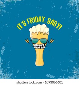Its friday baby vector concept illustration with funky beer hand drawn character isolated on grunge blue background. happy friday vector background or poster