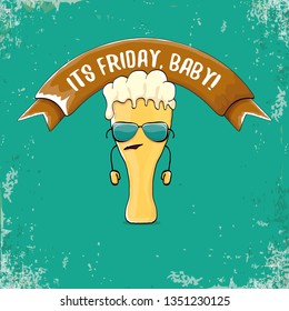Its friday baby vector concept illustration with funky beer character isolated on grunge background. happy friday vector background 