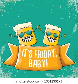 Its friday baby vector concept illustration with funky beer character isolated on grunge background. happy friday vector background 
