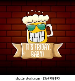 Its friday baby vector concept illustration with funky beer character isolated on brick wall background. happy friday vector background