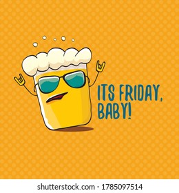 Its friday baby vector concept illustration with funky beer character isolated on orange background. happy friday vector background