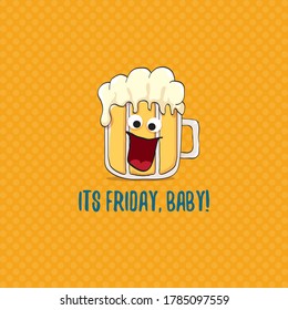 Its friday baby vector concept illustration with funky beer character isolated on orange background. happy friday vector background