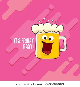 Its friday baby vector concept illustration with funky beer character isolated on pink background. happy friday vector background. TGIF sticker, print poster and label