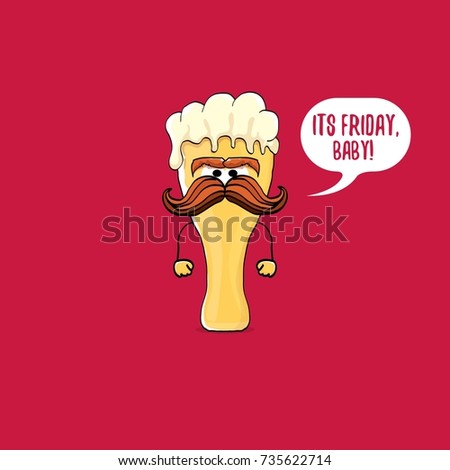 Its friday baby vector concept illustration with funky beer character isolated on red background. happy friday vector background
