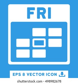 Friday Calendar Grid icon. Vector EPS illustration style is flat iconic symbol, white color.