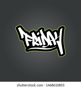 Friday. Day of the week. Graffiti font letters. Days are presented with a corresponding colour of outline.