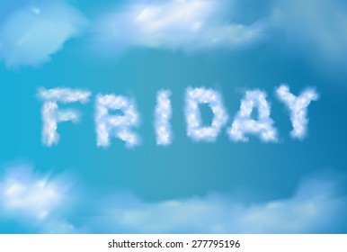 "Friday" Font from the realistic clouds concept