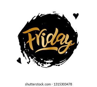 Friday hand drawn calligraphy lettering phrase golden on black watercolor spot. Vector illustration. Motivationquote for blogs and social media, overlays, greeting cards, print, poster, banner