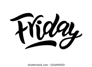 Friday hand drawn calligraphy lettering phrase. Vector illustration. Motivation and inspiration quote for blogs and social media, for photo overlays, greeting cards, t-shirt print, poster. Isolated