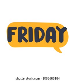 Friday. Hand drawn vector illustration on white background.	