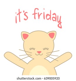 it's friday hand written calligraphy with cute cartoon cat vector card illustration