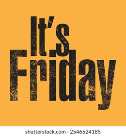It's Friday, Happy Friday greeting text vector stock illustration