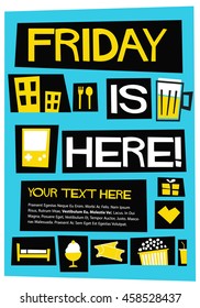 Friday is here! (Flat Style Vector Illustration Weekend Quote Poster Design) With Text Box