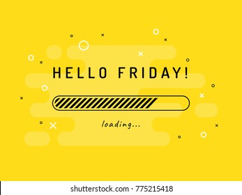 
Friday loading - vector illustration. Yellow background.