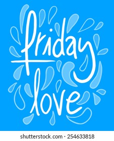 Friday love