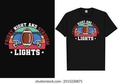 Friday night and stadium lights American football rugby playing vintage typography graphics tshirt design