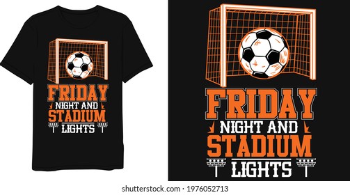 Friday night and stadium lights t-shirt design