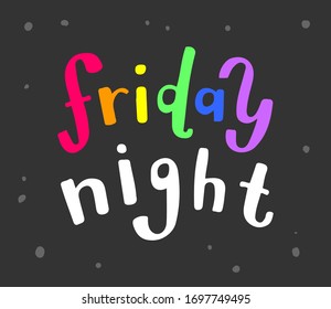 Friday night vector text, hand drawn lettering