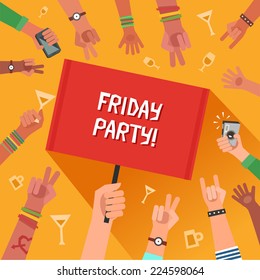 Friday Party Concept. A Lot Of Hands Of Young People With A Placard For Text. Colorful Vector Illustration In Flat Style