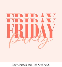 Friday Party slogan. Creative typography with sliced text effect. Vector illustration for t-shirt print or poster in coral pink colors.