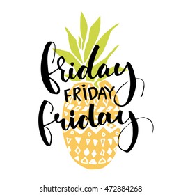 Friday repeated word handwriting. Modern calligraphy on yellow pineapple illustration. Colorful saying vector design.