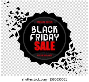 Friday Sale Abstract Background. Vector Banner with explosion effect and transparent background.