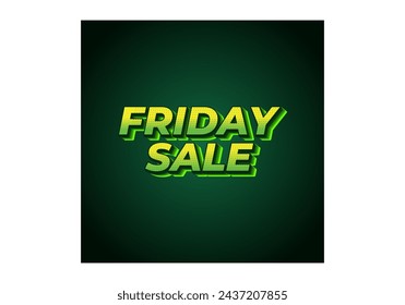 Friday sale. Text effect design in 3D look with eye catching color