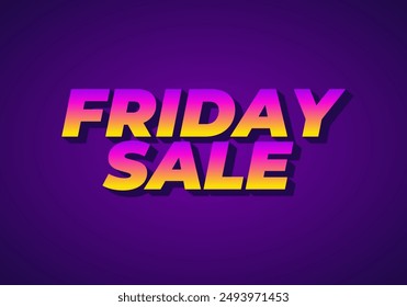 Friday sale. Text effect design in 3D look with eye catching color
