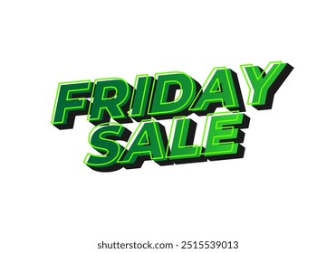 Friday sale. Text effect design in 3D look with eye catching color