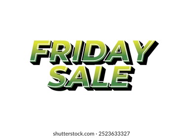 Friday sale. Text effect design in 3D look with eye catching color