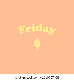 FRIDAY, SLOGAN PRINT VECTOR TEXT