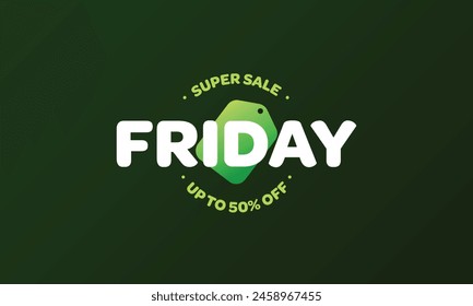 friday super sale banner up to 50% off