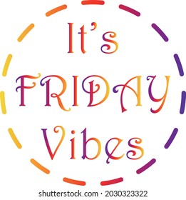 Friday Vibes Message Greeting Poster