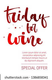 Friday for wine Special Offer. Isolated funny modern calligraphy qute sale offer design in red for baner, print, wall art, flyer, social media.