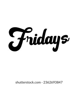 Fridays text on white background