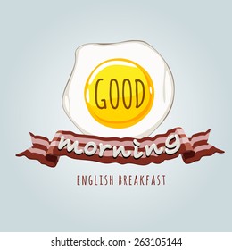 Fried egg with bacon design concept. English breakfast vector illustration