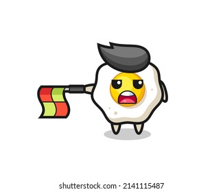 fried egg character as line judge hold the flag straight horizontally , cute style design for t shirt, sticker, logo element