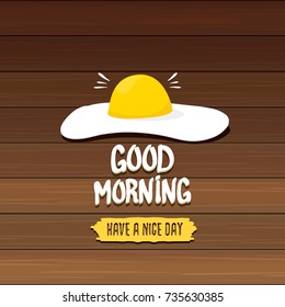 Fried Egg vector illustration. good morning concept. breakfast fried chicken egg with a orange yolk in the center of the fried egg flat laying on wooden table background. top view