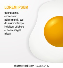 Fried egg Vector illustration Poster template with a realistic image of fried egg on white background with space for inscription