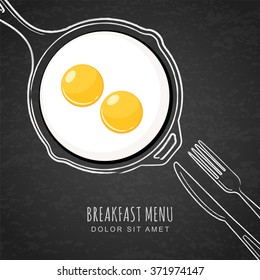 Fried eggs and hand drawn outline watercolor pan, fork and knife. White chalk drawing on black board background. Vector trendy design for breakfast menu, cafe, restaurant. Fast food background. 

