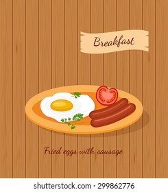 Fried eggs and sausage. Breakfast cartoon food vector illustration on wood background