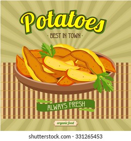 Fried potatoes. A natural product, the best in town. Vector illustration for restaurants and cafes.