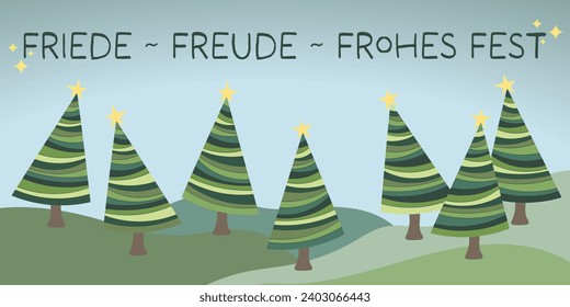 Friede, Freude, Frohes Fest - text in German language - Peace, Joy, Happy Holidays. Greeting card with Christmas trees.