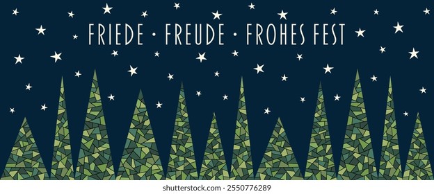 Friede - Freude - Frohes Fest, text in German language, Peace - Joy - Merry Christmas. Banner with abstrakt fir trees in front of a starry sky.